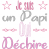 Je suis un papi qui déchire !