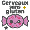 Cerveaux sans gluten